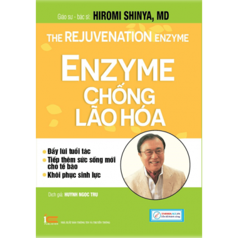 Enzyme Chống Lão Hóa - Hiromi Shinya (Hương Trang)