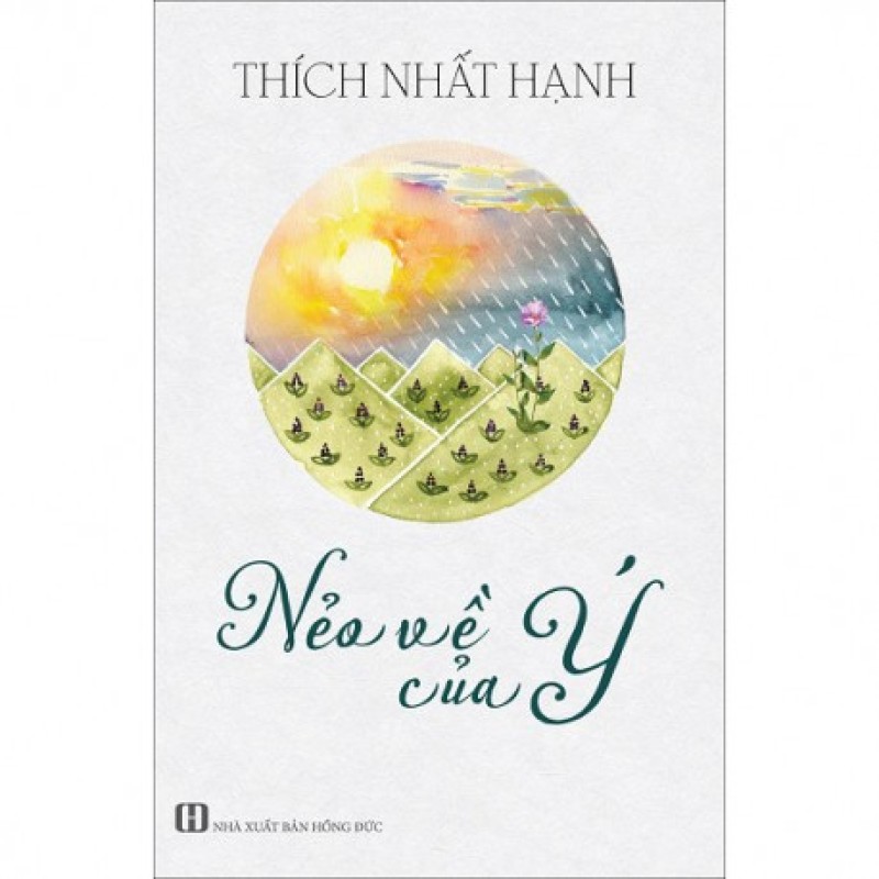 Nẻo Về Của Ý - Thích Nhất Hạnh (Hương Trang)