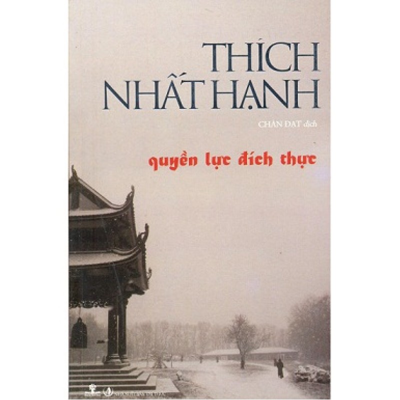Quyền Lực Đích Thực - Thích Nhất Hạnh (Nhà Sách Phương Nam)