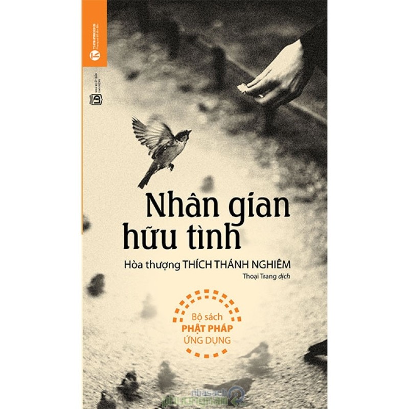 Nhân gian hữu tình - Hòa thượng Thích Thánh Nghiêm (ThaiHa Books)