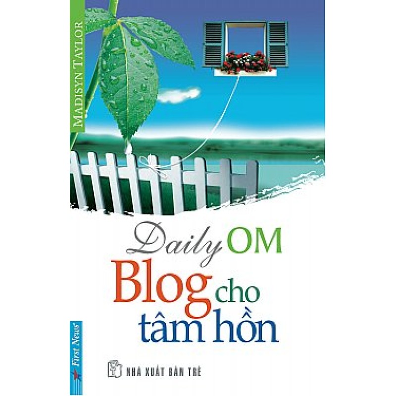 Blog Cho Tâm Hồn - Madisyn Taylor (Trí Việt)