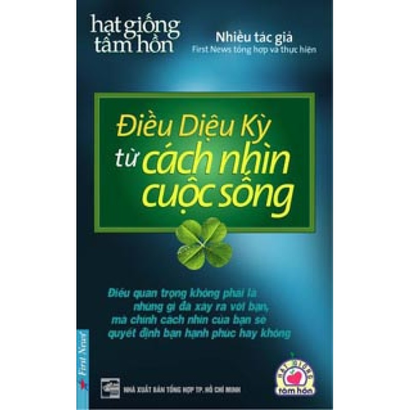 Điều Kỳ Diệu Từ Cách Nhìn Cuộc Sống - First News tổng hợp  (Trí Việt)