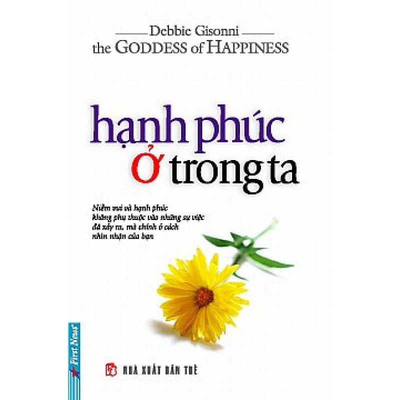 Hạnh Phúc Ở Trong Ta - Debbie Gisonni (Trí Việt)