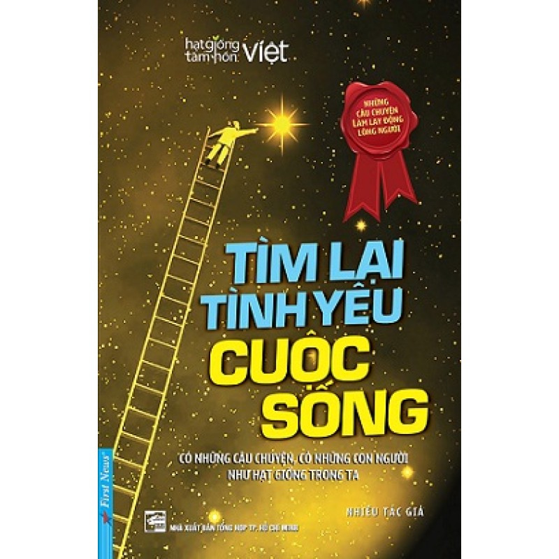 Tìm Lại Tình Yêu Cuộc Sống - Nhiều Tác Giả (Trí Việt)