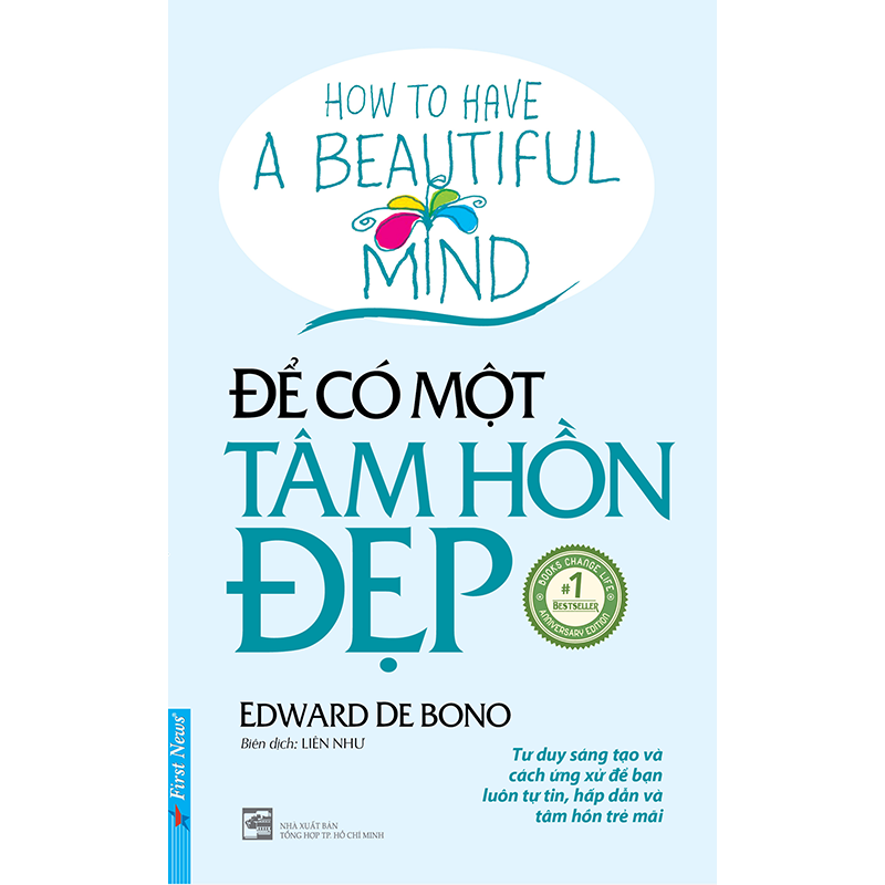 Để Có Tâm Hồn Đẹp -  Edward de Bono (Trí Việt)